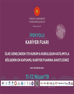 İPEKYOLU KARİYER FUARI, 11-12 NİSAN 2019 GAZİANTEP ÜNİVERSİTESİ