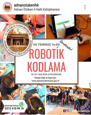 Adnan Ötüken İl Halk Kütüphanesi: Robotik Kodlama/5 Temmuz 2019