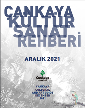 Çankaya Belediyesi Çankaya Kültür Sanat Rehberi Aralık 2021