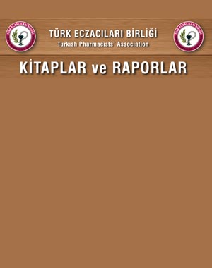 Türk Eczacılar Birliği Kitaplar ve Raporlar