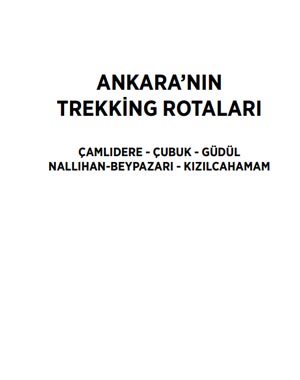 Ankara Kalkınma Ajansı: Ankara'nın Trekking Rotaları (PDF)